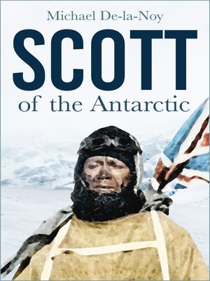 cover image of Scott of the Antarctic